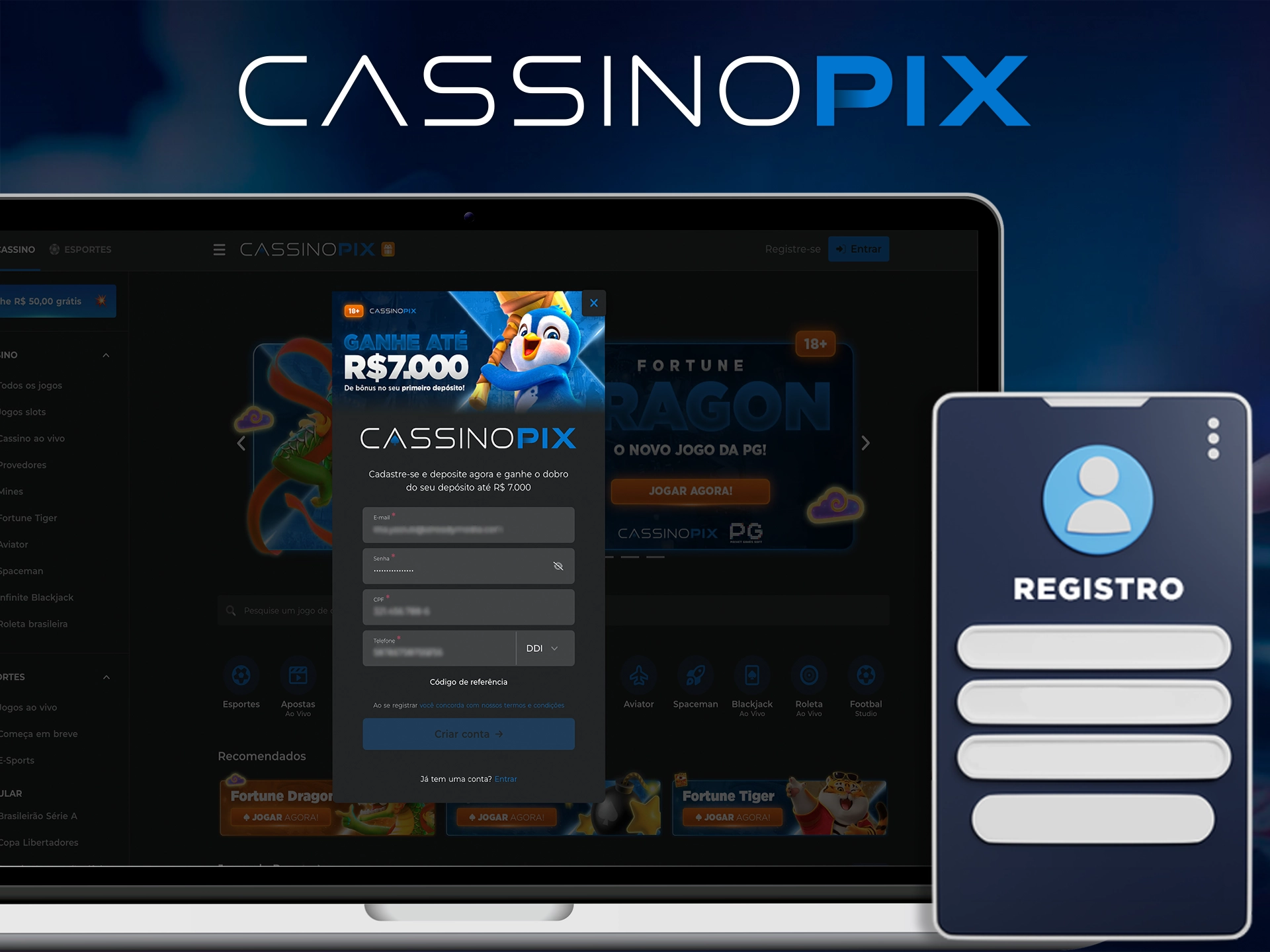 Antes de fazer apostas no Cassino Pix, você precisa se registrar.