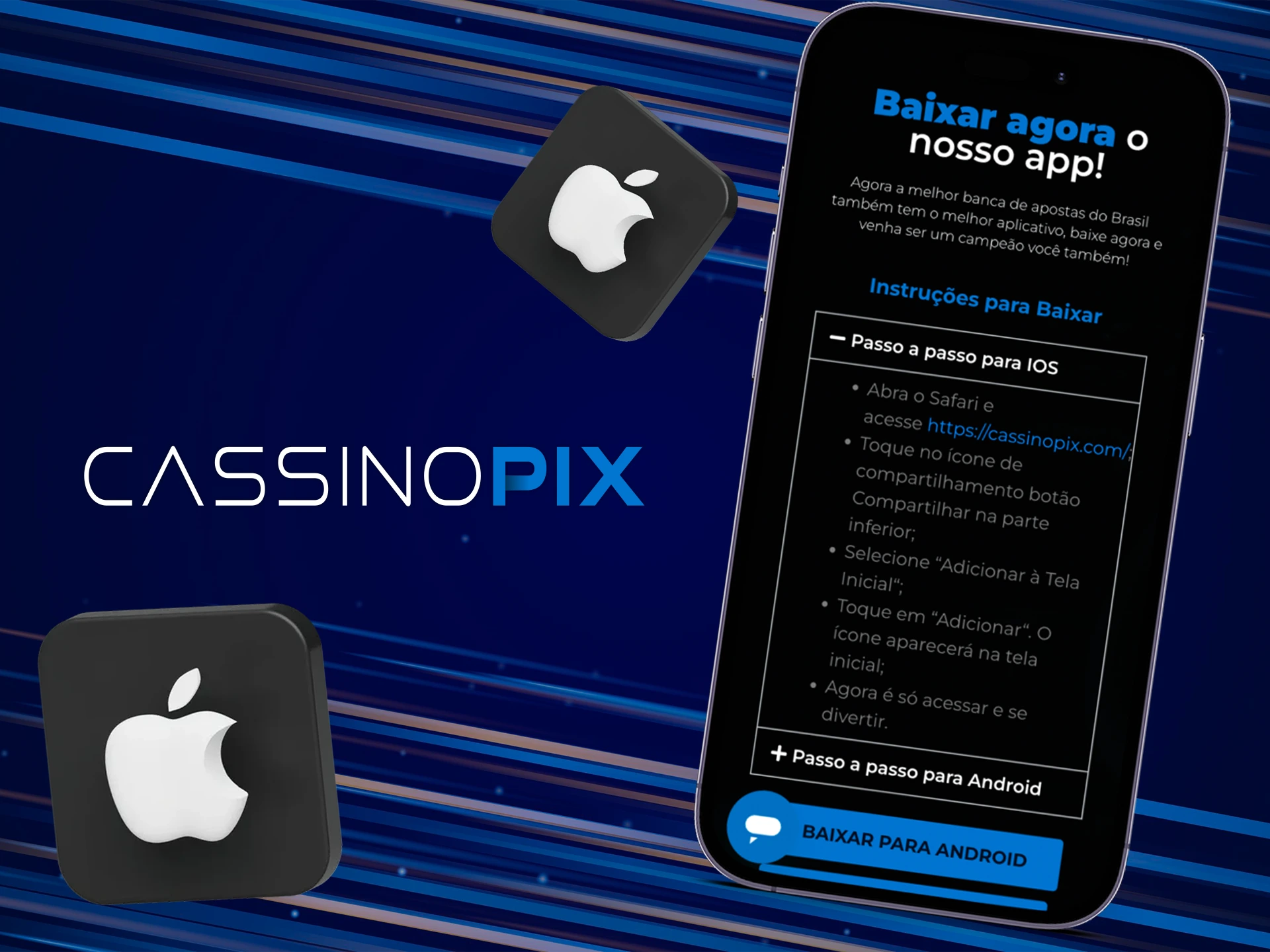 Instale o aplicativo Cassino Pix em seu dispositivo IOS e divirta-se com o jogo.